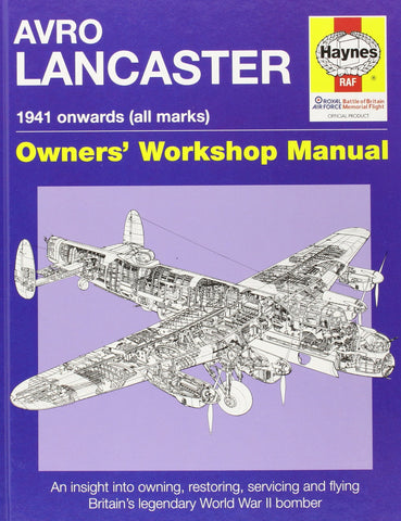 Motor Books Avro Lancaster 1941 Onwards Owners Workshop Manual