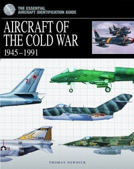 Casemate Books The Essential Aircraft Identification Guide: Aircraft of the Cold War 1945-91 (Hard Cover)