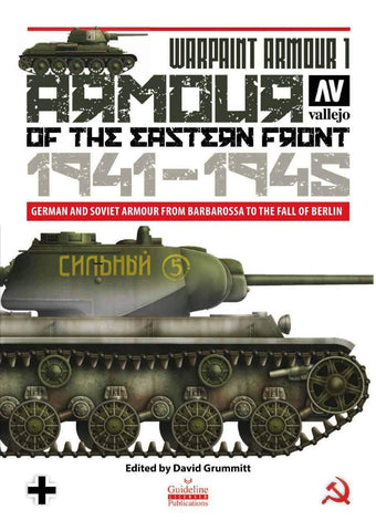 Vallejo Books - Warpaint Armour 1: Armour of the Eastern Front 1941-1945 Book