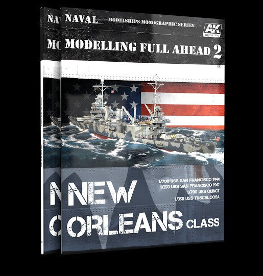 AK Interactive Modelling Full Ahead 2: New Orleans Class Book