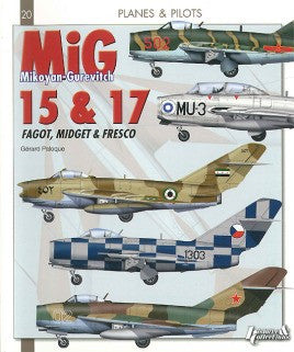 Casemate Books Planes & Pilots 20: MiG15 & 17 Fagot, Midget & Fresco