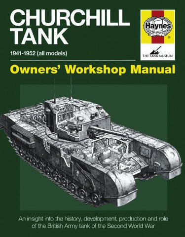 Motor Books Churchill Tank 1941-1956 Owners Workshop Manual