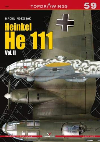 Kagero Books Topdrawings: Heinkel He111 Vol. II