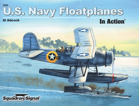 Squadron Signal US Navy Floatplanes In Action