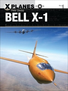 Osprey Publishing X-Planes: Bell X1