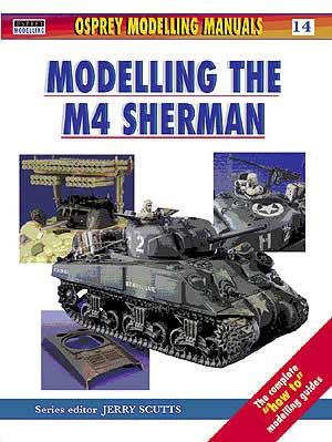 Osprey Publishing Modelling Manual: M4 Sherman