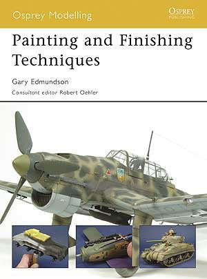 Osprey Publishing: Painting & Finishing Techniques