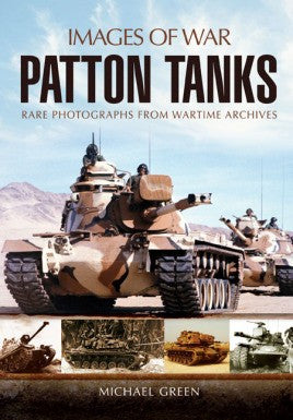 Casemate Books Images of War: The Patton Tank Cold War Warrior
