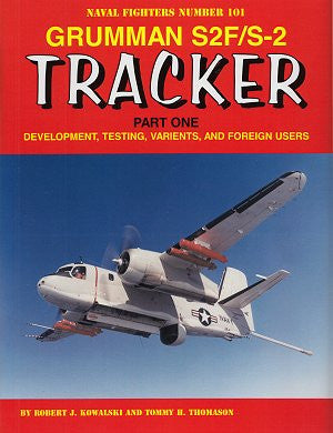 Ginter Books Naval Fighters: Grumman S2F/S2 Tracker Pt.1