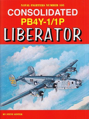 Ginter Books - Naval Fighter: Consolidated PB4Y1/1P Liberator