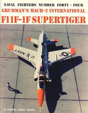 Ginter Books Naval Fighters: Grumman Mach2 International F11F1F Supertiger