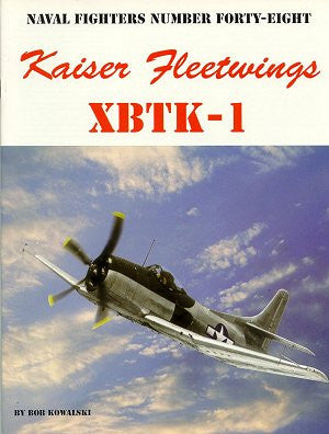 Ginter Books Naval Fighters: Kaiser Fleetwings XBTK1