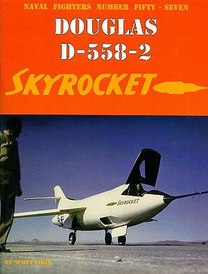 Ginter Books - Naval Fighters: Douglas D558/2 Skyrocket