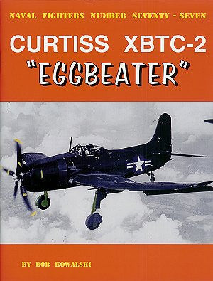 Ginter Books - Naval Fighters: Curtiss XBTC2 Eggbeater