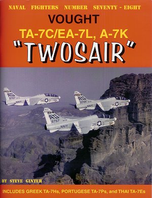 Ginter Books Naval Fighters: Vought TA7C/EA7L, A7K Twosair