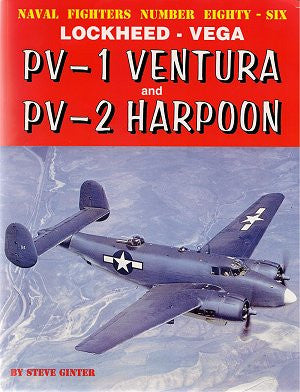 Ginter Books Naval Fighters: Lockheed-Vega PV1 Ventura & PV2 Harpoon