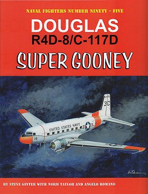 Ginter Books - Naval Fighters: Douglas R4D8/C117D Super Gooney