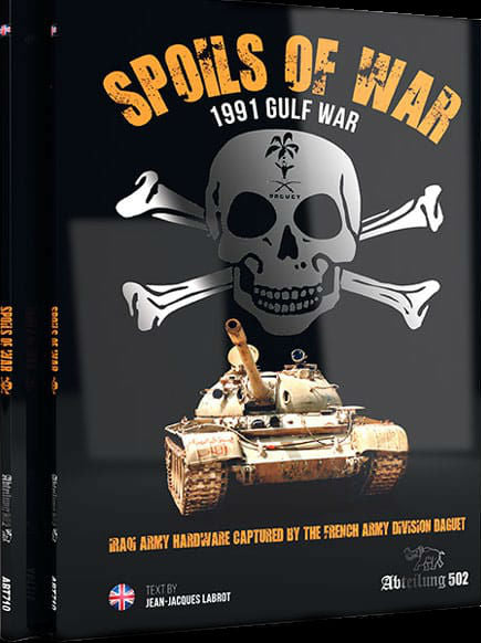 Abteilung 502 Spoils of War 1991 Gulf War Book