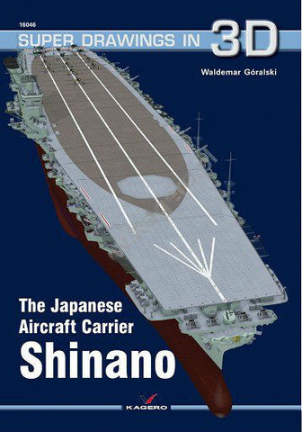 Kagero Books Super Drawings 3D: Japanese Aircraft Carrier Shinano