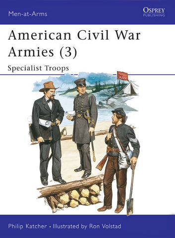 Osprey Publishing Men At Arms: American Civil War Armies (3) Specialist Troops