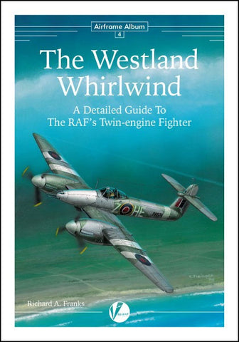 Valiant Wings - Airframe Album 4: The Westland Whirlwind