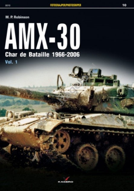 Kagero Books Photosniper: AMX30 Char de Bataille 1966-2006 Vol.I