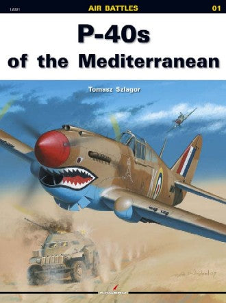 Kagero Books Air Battles: P40s of the Mediterranean