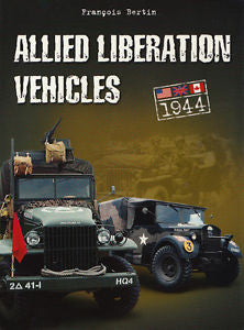 Casemate Books Allied Liberation Vehicles, 1944 US, Great Britain & Canada