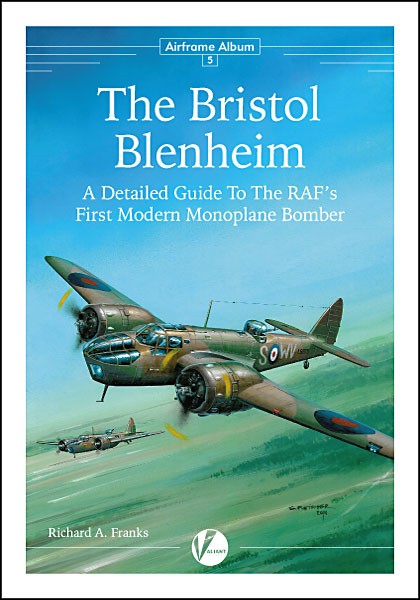 Valiant Wings - Airframe Album 5: The Bristol Blenheim